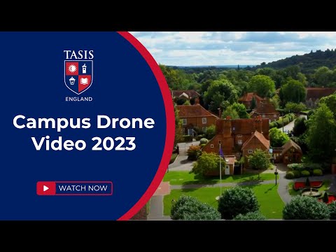 TASIS England | Campus Drone Video